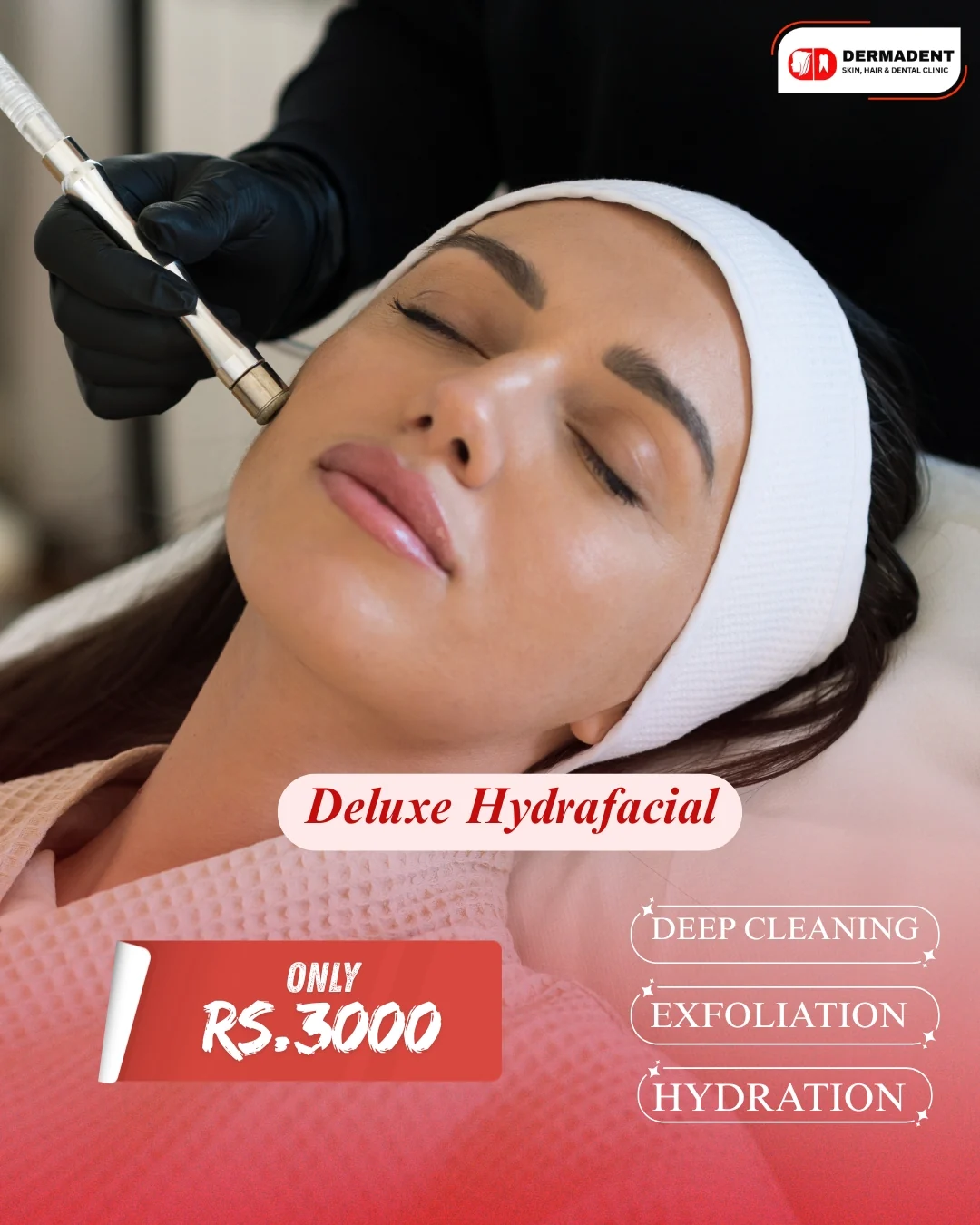 Dermadent Deluxe Hydrafacial offer: Rs 3000, deep cleaning, exfoliation and hydration